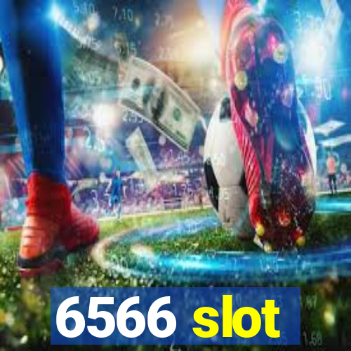 6566 slot